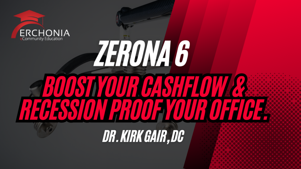 Boost Your Cashflow & Recession Proof Your Office with Zerona | Dr. Kirk Gair