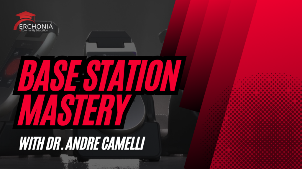 Base Station Mastery | Dr. Andre Camelli