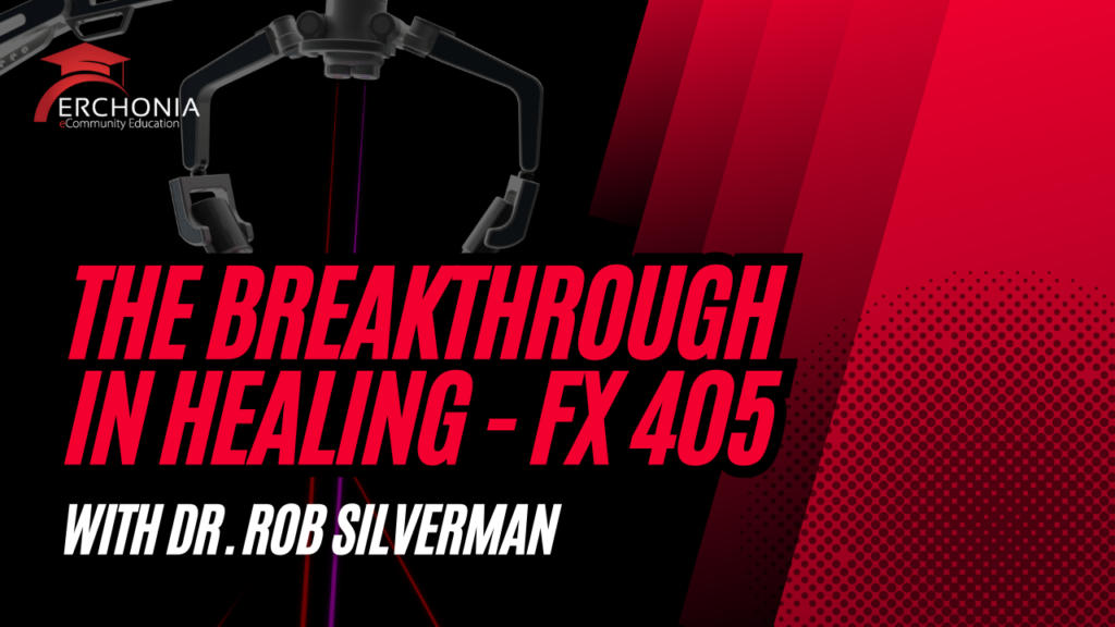 The Breakthrough in Healing – FX 405 | Dr. Rob Silverman
